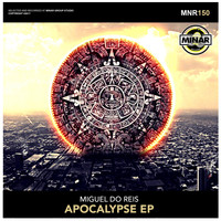 Miguel Do Reis - Apocalypse EP