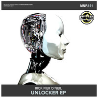 Rick Pier O'Neil - Unlocker EP