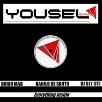 Dario Mad & DJ Sly (IT) & Danilo De Santo - Everything Inside