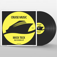 Mick Teck - Old School EP