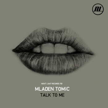 Mladen Tomic - Talk To Me