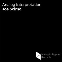 Joe Scimo - Analog Interpretation EP