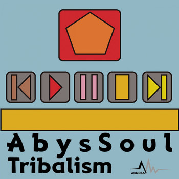 AbysSoul - Tribalism