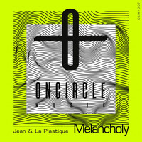 Jean e La Plastique - Melancholy EP
