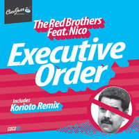 The Red Brothers - Executive Order