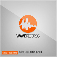 Martin Loud - Right On Time