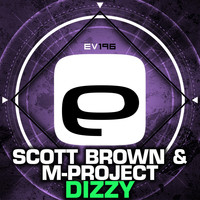 Scott Brown & M-Project - Dizzy