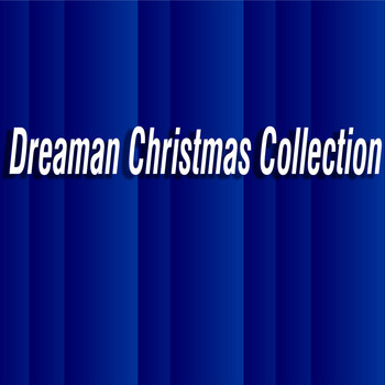 Dreaman - Christmas Collection