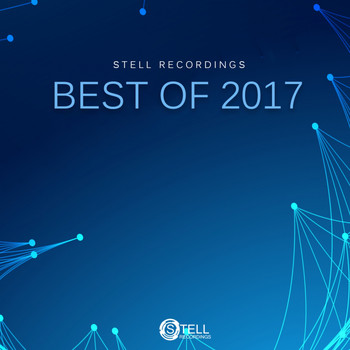 Various Artists - Stell Recordings: Best of 2017
