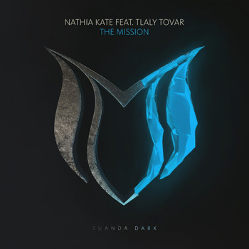 Nathia Kate feat. Tlaly Tovar - The Mission