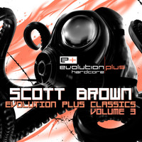 Scott Brown - Evolution Plus Classics, Vol. 3