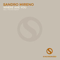 Sandro Mireno - Where Are You