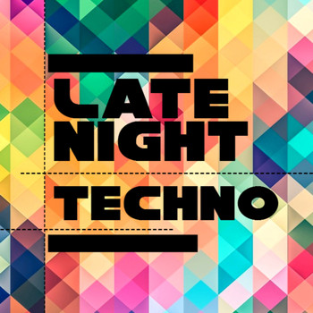 Various Artists - Late Night Techno