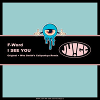 F-Word - I See You