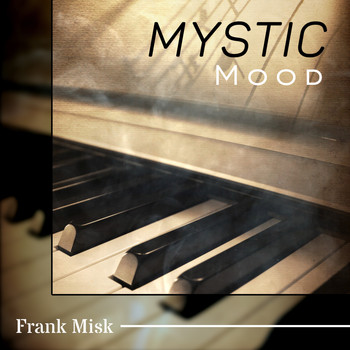 Frank Misk - Mystic Mood