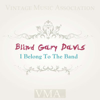 Blind Gary Davis - I Belong To The Band
