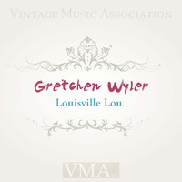 Gretchen Wyler - Louisville Lou
