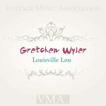 Gretchen Wyler - Louisville Lou