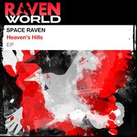 Space Raven - Heaven's Hills EP