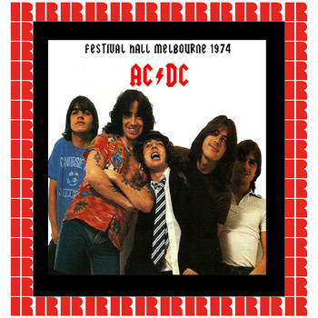 AC/DC - Festival Hall, Melbourne, Australia, December 31st, 1974 (Hd Remastered Version)