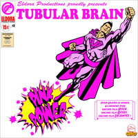 Tubular Brain - Pink Power