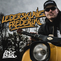 FiNCH ASOZiAL - Ledersklave Frederik