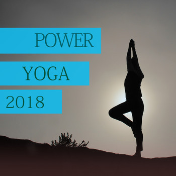Various Artists - Power Yoga - 2018, Vol. 1