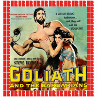 Les Baxter & His Orchestra - Goliath And The Barbarians (Hd Remastered Edition)