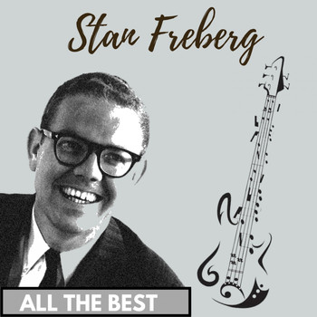 Stan Freberg - All the Best