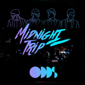 Odds - Midnight Trip