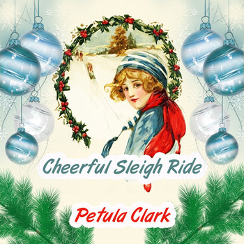 Petula Clark - Cheerful Sleigh Ride