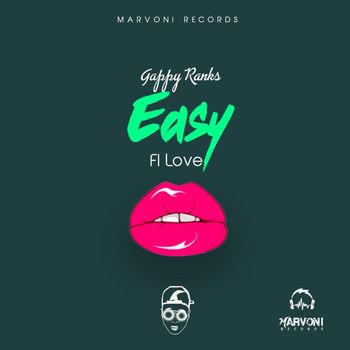 Gappy Ranks - Easy Fi Love - Single