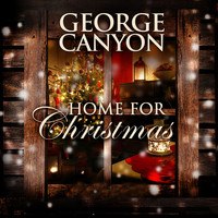 George Canyon - Home for Christmas