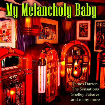 Various Artists - My Melancholy Baby