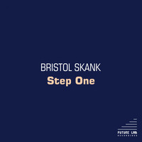 Bristol Skank - Step One