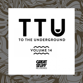 Various Artists - To the Underground, Vol. 14