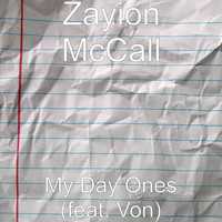 Von - My Day Ones (feat. Von)
