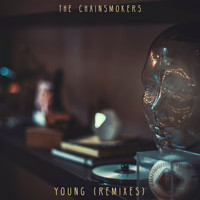 The Chainsmokers - Young (Remixes) (Explicit)