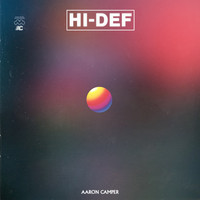 Aaron Camper - HI-DEF (Explicit)