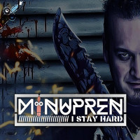 Minupren - I Stay Hard