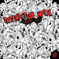 Interactive Noise - Freak Out