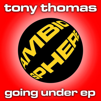 Tony Thomas - Going Under EP