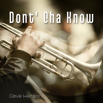 Dave Herson - Dont' Cha Know