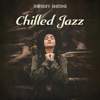 Robin Berg - Chilled Jazz