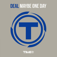 Deal - Maybe One Day