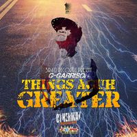 G-GARRISON - THINGS AGUH GREATER - Single