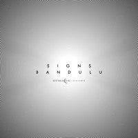 Signs - Bandulu EP