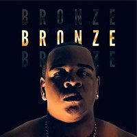 Bronze - Bronze