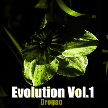 Drogao - Evolution, Vol. 1