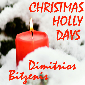 Dimitrios Bitzenis - Christmas Holly Days
